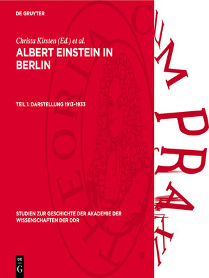cover image of Albert Einstein in Berlin, Teil 1. Darstellung 1913–1933